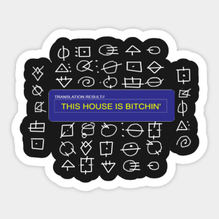 The Flash: THIS HOUSE IS BITCHIN' Sticker